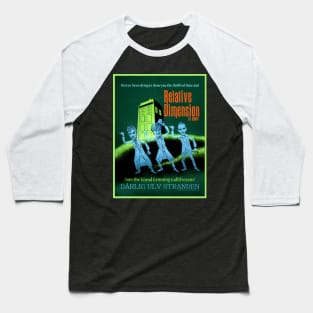 Relative Dimension Baseball T-Shirt